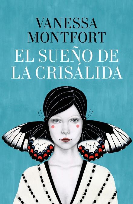 EL SUEÑO DE LA CRISÁLIDA | 9788401021060 | MONTFORT, VANESSA | Llibreria Ombra | Llibreria online de Rubí, Barcelona | Comprar llibres en català i castellà online