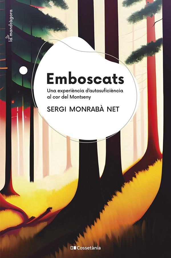 EMBOSCATS | 9788413562797 | MONRABÀ NET, SERGI | Llibreria Ombra | Llibreria online de Rubí, Barcelona | Comprar llibres en català i castellà online