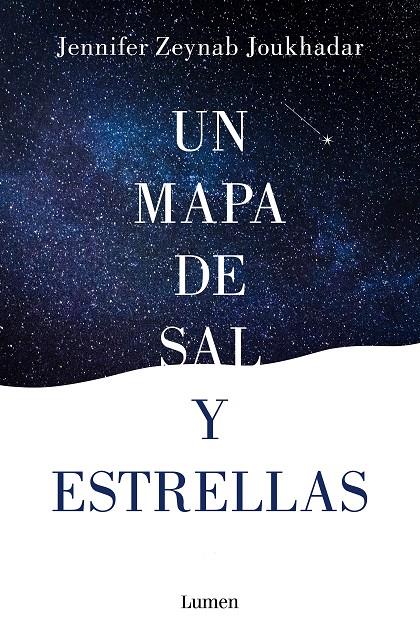 UN MAPA DE SAL Y ESTRELLAS | 9788426404251 | ZEYNAB JOUKHADAR, JENNIFER | Llibreria Ombra | Llibreria online de Rubí, Barcelona | Comprar llibres en català i castellà online