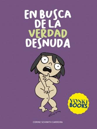 EN BUSCA DE LA VERDAD DESNUDA | 9788412476781 | SCHIMITH CARREIRA, CORINE | Llibreria Ombra | Llibreria online de Rubí, Barcelona | Comprar llibres en català i castellà online