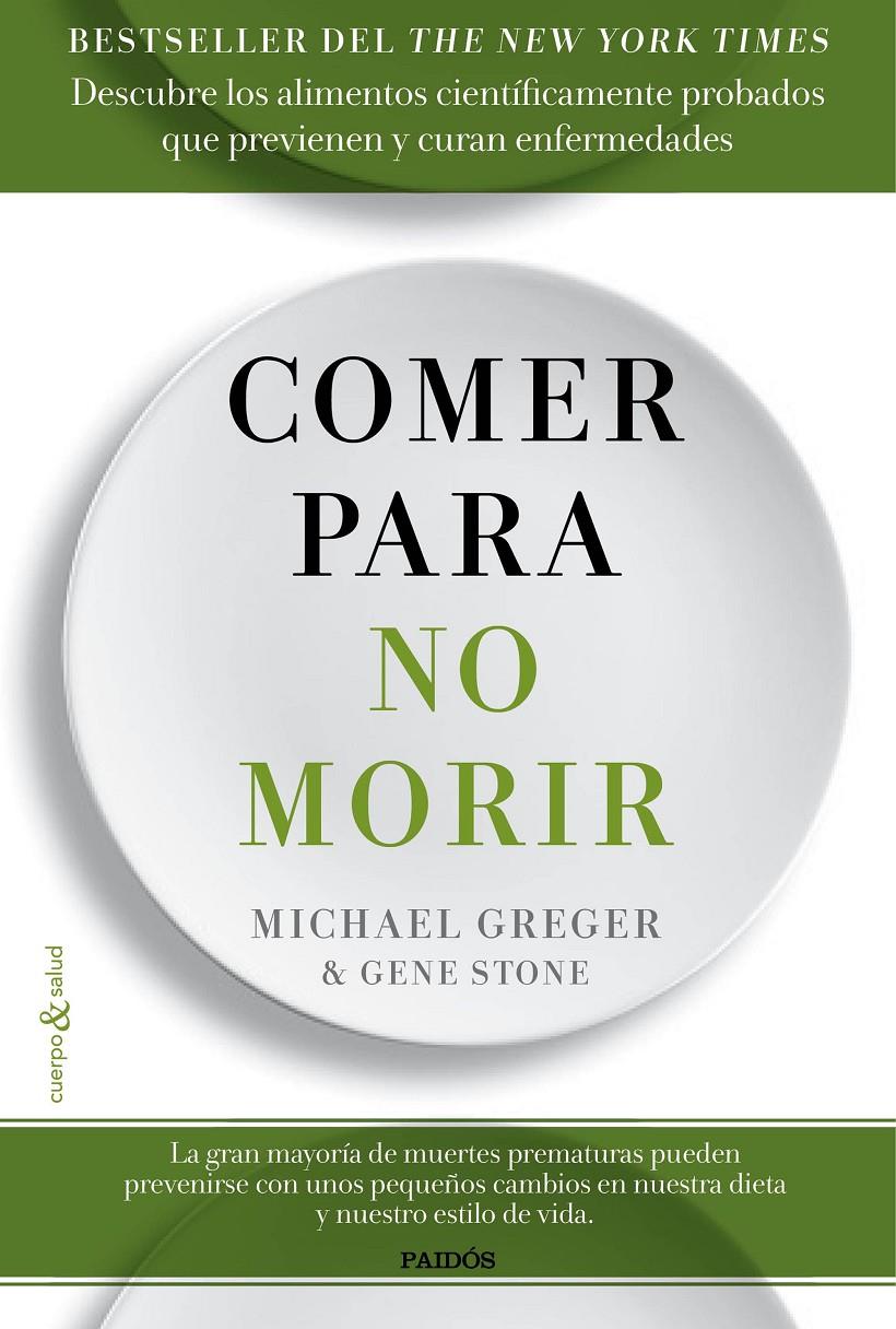 COMER PARA NO MORIR | 9788449332159 | MICHAEL GREGER/GENE STONE | Llibreria Ombra | Llibreria online de Rubí, Barcelona | Comprar llibres en català i castellà online