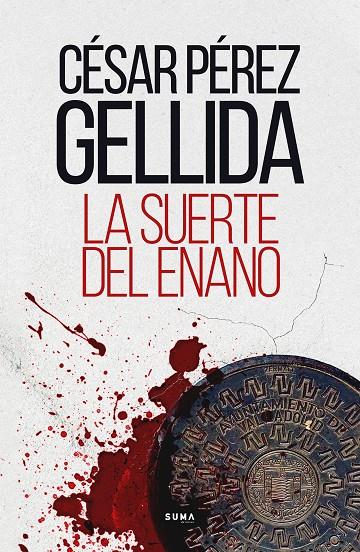 LA SUERTE DEL ENANO | 9788491294603 | PÉREZ GELLIDA, CÉSAR | Llibreria Ombra | Llibreria online de Rubí, Barcelona | Comprar llibres en català i castellà online