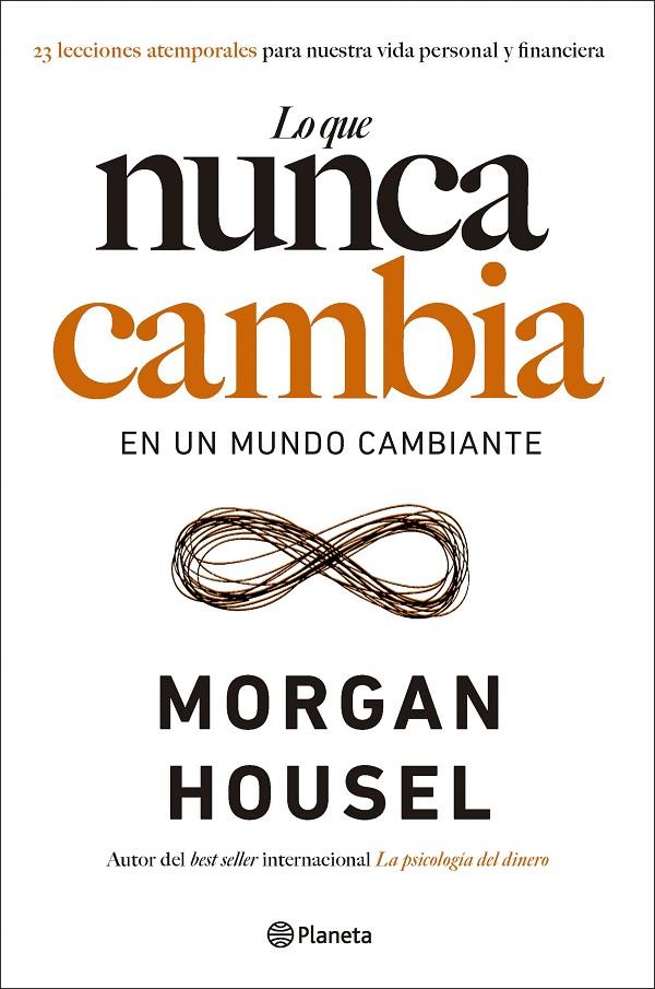 LO QUE NUNCA CAMBIA | 9788408283430 | HOUSEL, MORGAN | Llibreria Ombra | Llibreria online de Rubí, Barcelona | Comprar llibres en català i castellà online