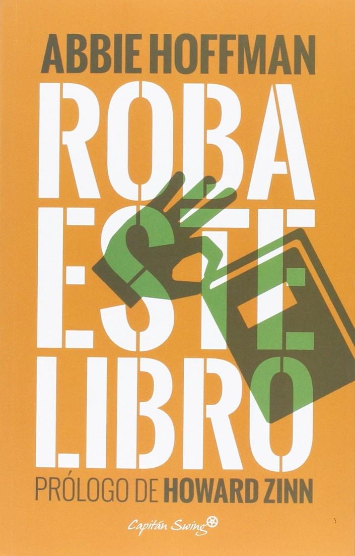 ROBA ESTE LIBRO | 9788494444579 | ABBIE HOFFMAN | Llibreria Ombra | Llibreria online de Rubí, Barcelona | Comprar llibres en català i castellà online