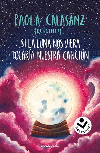 SI LA LUNA NOS VIERA TOCARÍA NUESTRA CANCIÓN (BILOGÍA LUNA 2) | 9788419498656 | CALASANZ (DULCINEA), PAOLA | Llibreria Ombra | Llibreria online de Rubí, Barcelona | Comprar llibres en català i castellà online