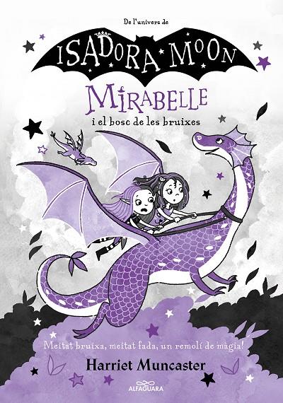 MIRABELLE 4 - MIRABELLE I EL BOSC DE LES BRUIXES  | 9788420459530 | MUNCASTER, HARRIET | Llibreria Ombra | Llibreria online de Rubí, Barcelona | Comprar llibres en català i castellà online