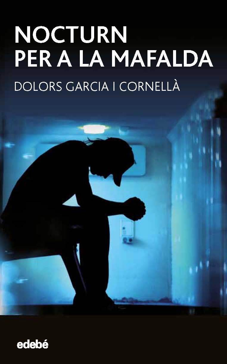 NOCTURN PER A LA MAFALDA | 9788468334660 | GARCÍA I CORNELLÁ, DOLORS | Llibreria Ombra | Llibreria online de Rubí, Barcelona | Comprar llibres en català i castellà online