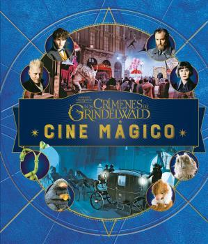 CINE MÁGICO 4 - ANIMALES FANTÁSTICOS. CRÍMENES DE GRINDENWALD | 9788467933581 | REVENSON, JODY | Llibreria Ombra | Llibreria online de Rubí, Barcelona | Comprar llibres en català i castellà online