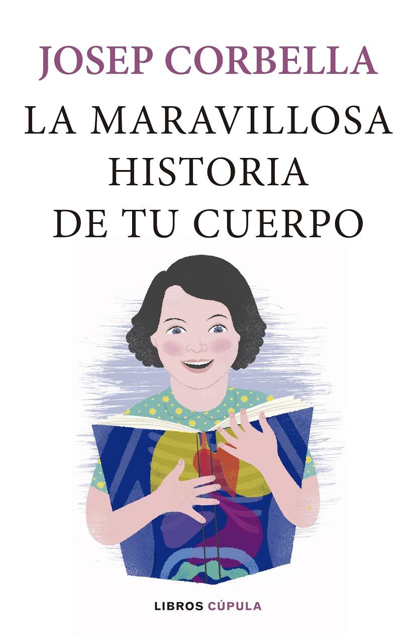 LA MARAVILLOSA HISTORIA DE TU CUERPO | 9788448024093 | CORBELLA, JOSEP | Llibreria Ombra | Llibreria online de Rubí, Barcelona | Comprar llibres en català i castellà online