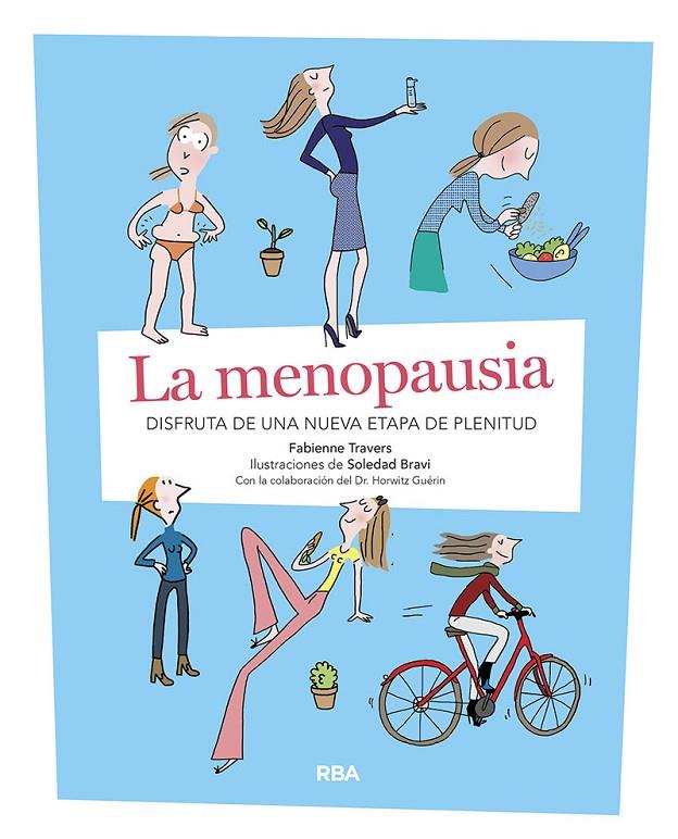 LA MENOPAUSIA | 9788491875512 | TRAVERS FABIENNE/BRAVI SOLEDAD | Llibreria Ombra | Llibreria online de Rubí, Barcelona | Comprar llibres en català i castellà online