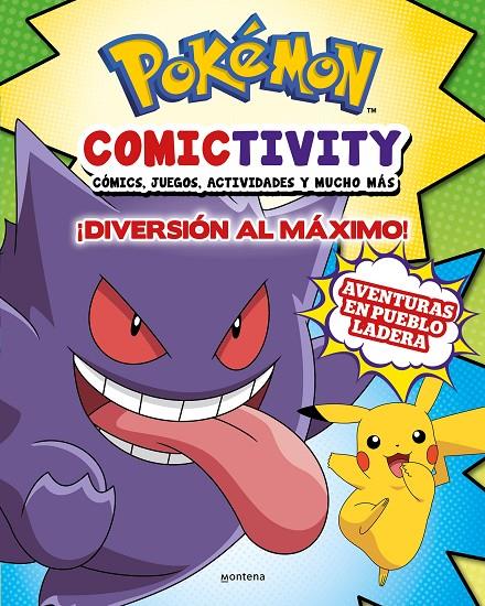 POKÉMON COMICTIVITY - ¡DIVERSIÓN AL MÁXIMO! | 9788419848512 | THE POKÉMON COMPANY | Llibreria Ombra | Llibreria online de Rubí, Barcelona | Comprar llibres en català i castellà online