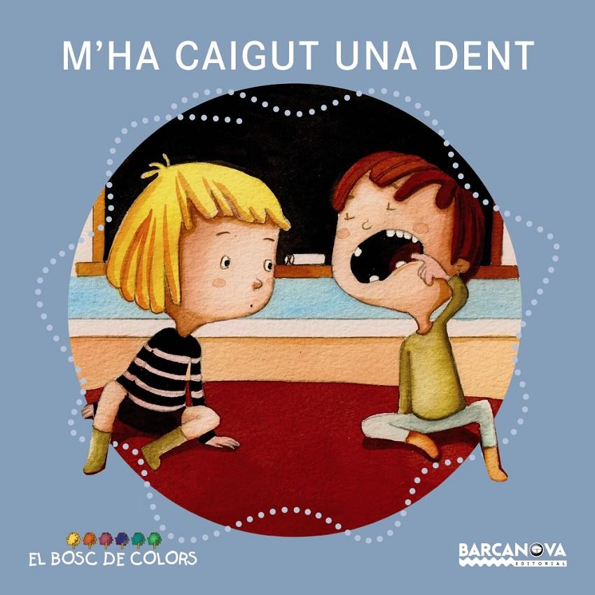 M 'HA CAIGUT UNA DENT | 9788448938536 | BALDÓ, ESTEL/GIL, ROSA/SOLIVA, MARIA | Llibreria Ombra | Llibreria online de Rubí, Barcelona | Comprar llibres en català i castellà online