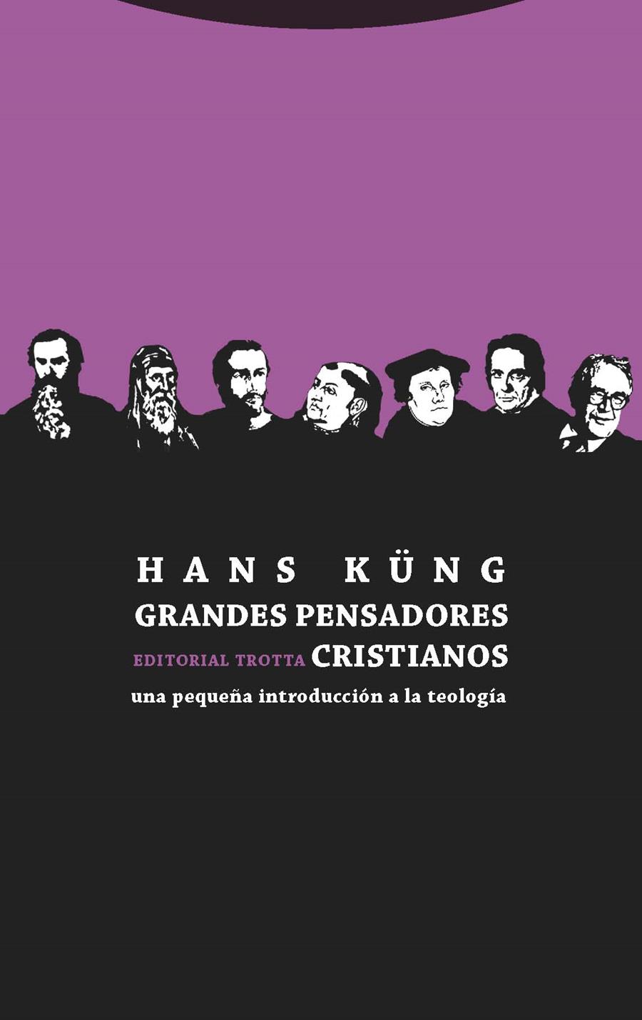 GRANDES PENSADORES CRISTIANOS | 9788498795745 | KÜNG, HANS | Llibreria Ombra | Llibreria online de Rubí, Barcelona | Comprar llibres en català i castellà online