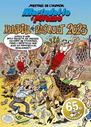 MUNDIAL DE BÀSQUET 2023 (MAGOS DEL HUMOR 61) | 9788402423962 | IBÁÑEZ, FRANCISCO | Llibreria Ombra | Llibreria online de Rubí, Barcelona | Comprar llibres en català i castellà online