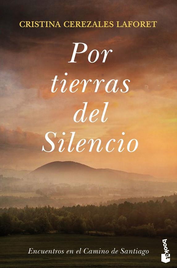 POR TIERRAS DEL SILENCIO | 9788423357017 | CEREZALES LAFORET, CRISTINA | Llibreria Ombra | Llibreria online de Rubí, Barcelona | Comprar llibres en català i castellà online