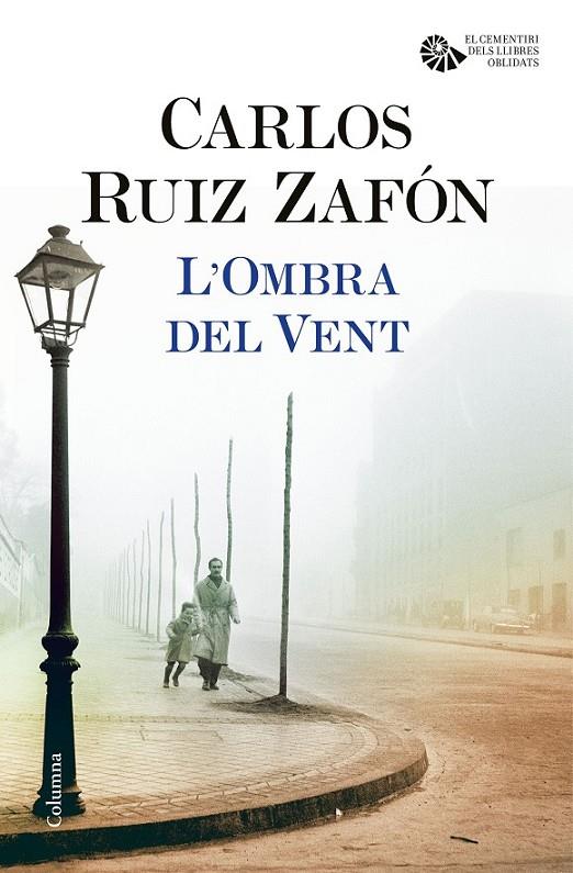 L'OMBRA DEL VENT | 9788466421676 | CARLOS RUIZ ZAFÓN | Llibreria Ombra | Llibreria online de Rubí, Barcelona | Comprar llibres en català i castellà online