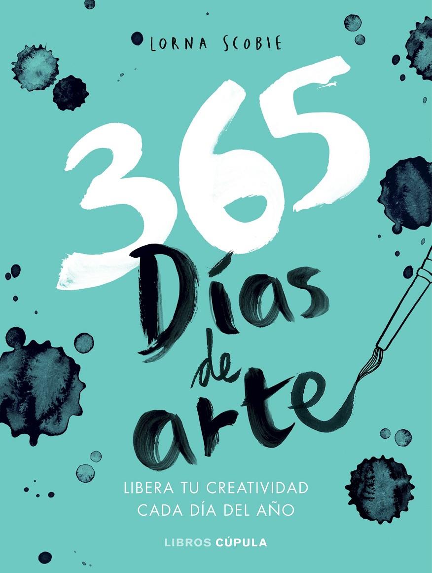 365 DÍAS PARA LIBERAR TU CREATIVIDAD | 9788448023782 | SCOBIE, LORNA | Llibreria Ombra | Llibreria online de Rubí, Barcelona | Comprar llibres en català i castellà online