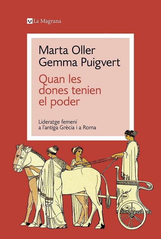 QUAN LES DONES TENIEN EL PODER | 9788419334428 | PUIGVERT, GEMMA/OLLER, MARTA | Llibreria Ombra | Llibreria online de Rubí, Barcelona | Comprar llibres en català i castellà online