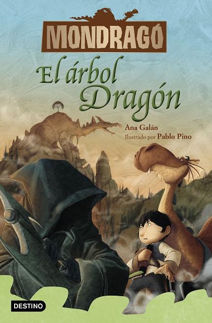 MONDRAGÓ 7. EL ÁRBOL DRAGÓN | 9788408231172 | GALÁN, ANA | Llibreria Ombra | Llibreria online de Rubí, Barcelona | Comprar llibres en català i castellà online