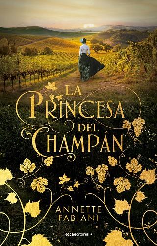 LA PRINCESA DEL CHAMPÁN | 9788419283504 | FABIANI, ANETTE | Llibreria Ombra | Llibreria online de Rubí, Barcelona | Comprar llibres en català i castellà online