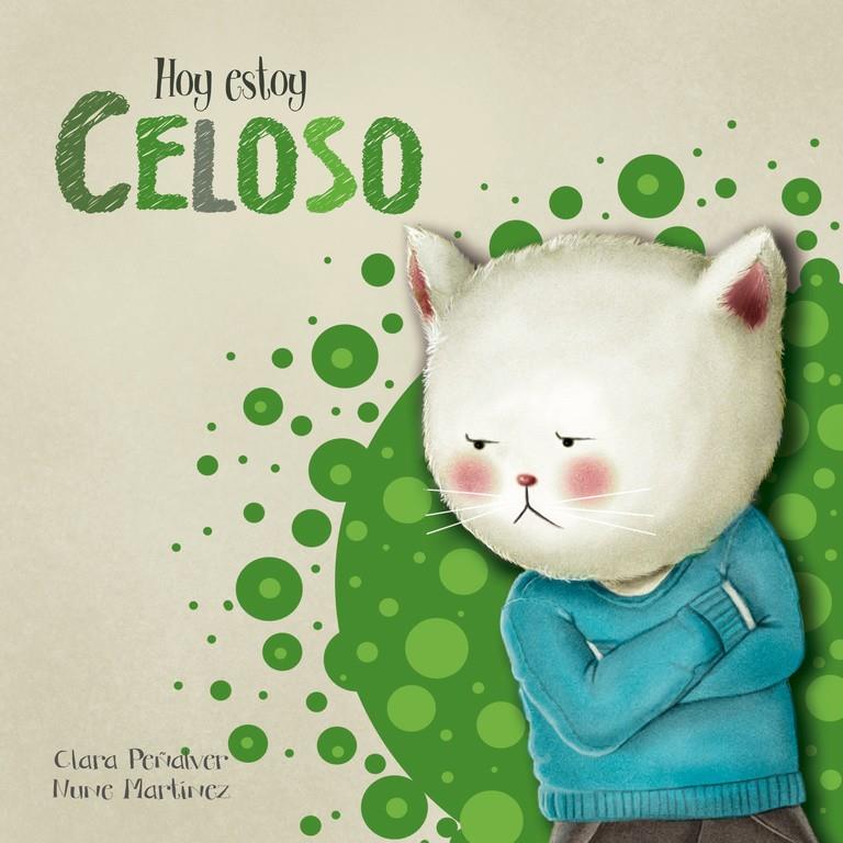 HOY ESTOY... CELOSO (HOY ESTOY... 1) | 9788448843953 | PEÑALVER,CLARA/MARTÍNEZ,NUNE | Llibreria Ombra | Llibreria online de Rubí, Barcelona | Comprar llibres en català i castellà online