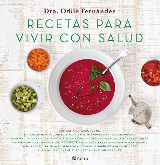 RECETAS PARA VIVIR CON SALUD | 9788408180623 | FERNÁNDEZ, ODILE | Llibreria Ombra | Llibreria online de Rubí, Barcelona | Comprar llibres en català i castellà online