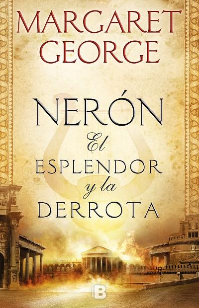 NERÓN: EL ESPLENDOR Y LA DERROTA | 9788466665728 | GEORGE, MARGARET | Llibreria Ombra | Llibreria online de Rubí, Barcelona | Comprar llibres en català i castellà online