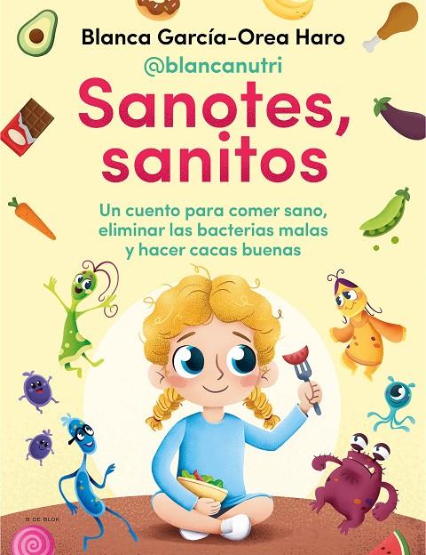 SANOTES, SANITOS | 9788418054402 | GARCÍA-OREA HARO (@BLANCANUTRI), BLANCA | Llibreria Ombra | Llibreria online de Rubí, Barcelona | Comprar llibres en català i castellà online