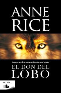 EL DON DEL LOBO | 9788498729528 | RICE, ANNE | Llibreria Ombra | Llibreria online de Rubí, Barcelona | Comprar llibres en català i castellà online