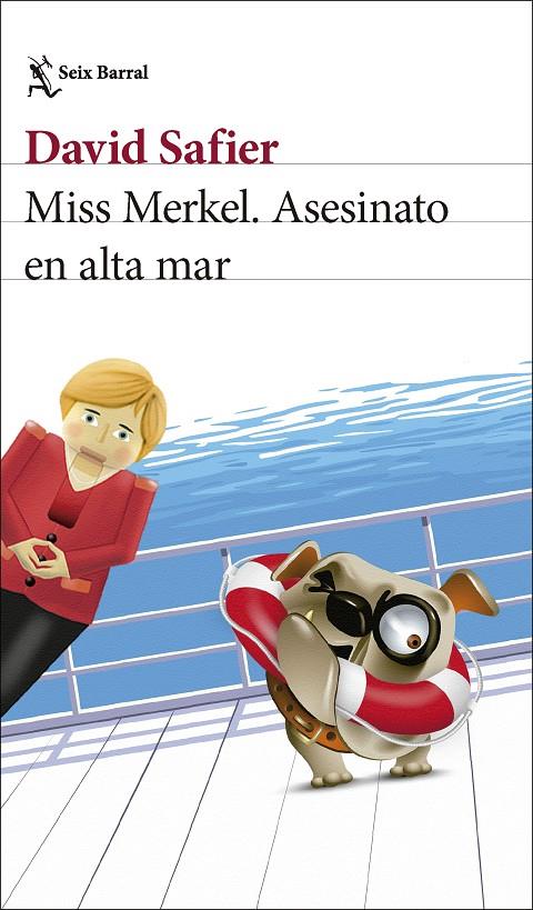 MISS MERKEL. ASESINATO EN ALTA MAR | 9788432244230 | SAFIER, DAVID | Llibreria Ombra | Llibreria online de Rubí, Barcelona | Comprar llibres en català i castellà online