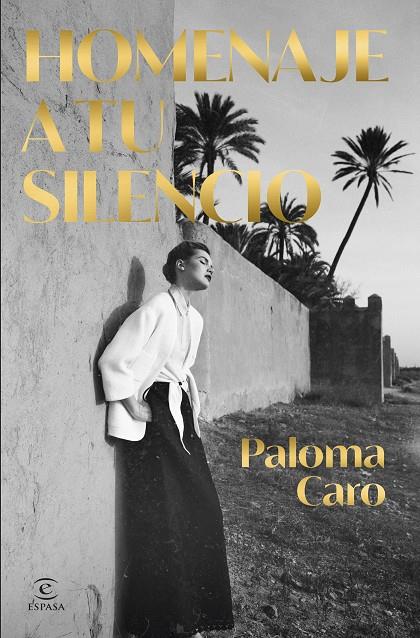 HOMENAJE A TU SILENCIO | 9788467075625 | CARO, PALOMA | Llibreria Ombra | Llibreria online de Rubí, Barcelona | Comprar llibres en català i castellà online