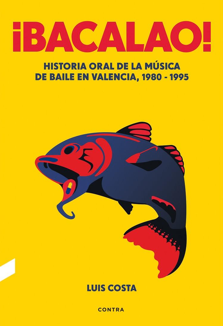 ¡BACALAO! | 9788418282386 | COSTA PLANS, LUIS | Llibreria Ombra | Llibreria online de Rubí, Barcelona | Comprar llibres en català i castellà online