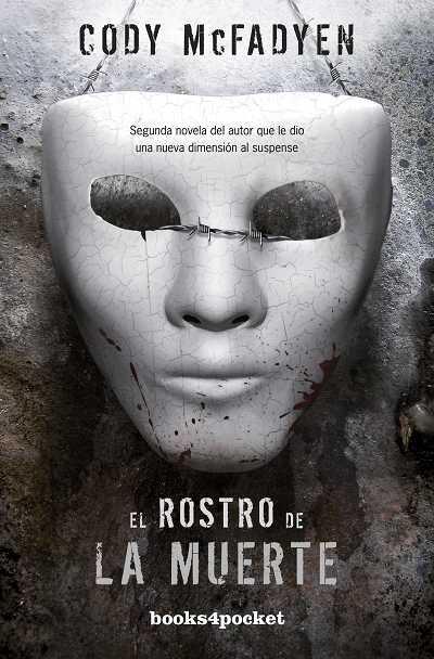 EL ROSTRO DE LA MUERTE | 9788415139652 | CODY MCFADYEN | Llibreria Ombra | Llibreria online de Rubí, Barcelona | Comprar llibres en català i castellà online