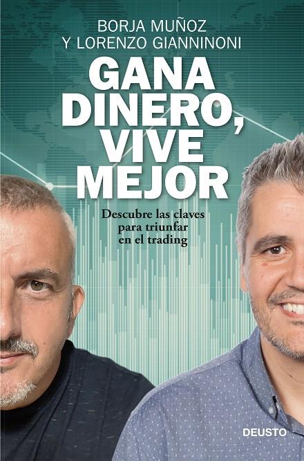 GANA DINERO, VIVE MEJOR | 9788423432646 | MUÑOZ CUESTA, BORJA/GIANNINONI, LORENZO | Llibreria Ombra | Llibreria online de Rubí, Barcelona | Comprar llibres en català i castellà online