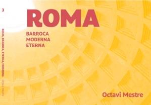 ROMA ROMANA BARROCA MODERNA | 9788494896262 | MESTRE,OCTAVI | Llibreria Ombra | Llibreria online de Rubí, Barcelona | Comprar llibres en català i castellà online