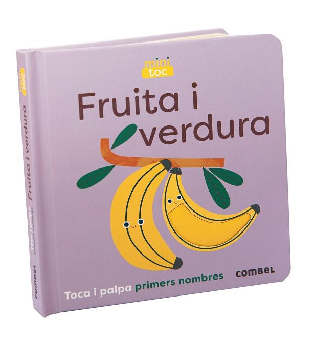 FRUITA I VERDURA. MINITOC | 9788411581790 | FINDLAY, RHIANNON | Llibreria Ombra | Llibreria online de Rubí, Barcelona | Comprar llibres en català i castellà online