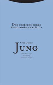 DOS ESCRITOS SOBRE PSICOLOGÍA ANALÍTICA | 9788481647600 | JUNG, CARL GUSTAV | Llibreria Ombra | Llibreria online de Rubí, Barcelona | Comprar llibres en català i castellà online