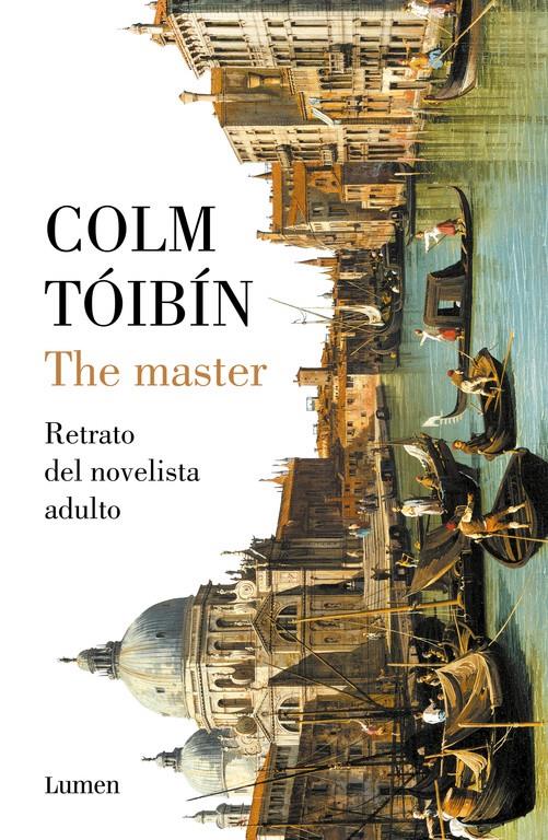 THE MASTER | 9788426405081 | COLM TÓIBÍN | Llibreria Ombra | Llibreria online de Rubí, Barcelona | Comprar llibres en català i castellà online