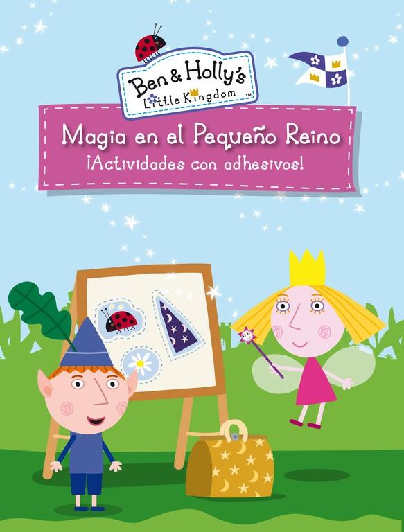 MAGIA EN EL PEQUEÑO REINO (EL PEQUEÑO REINO DE BEN Y HOLLY) (EL PEQUEÑO REINO DE | 9788401907036 | VARIOS AUTORES | Llibreria Ombra | Llibreria online de Rubí, Barcelona | Comprar llibres en català i castellà online