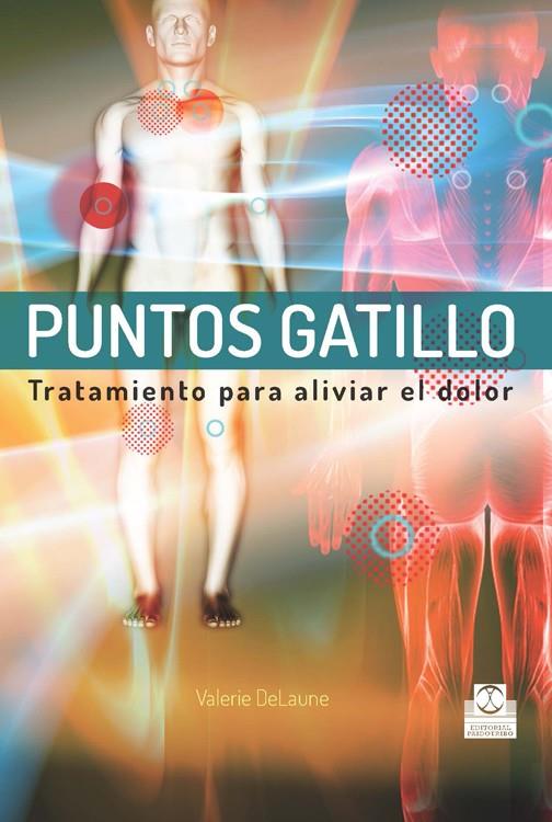 PUNTOS GATILLO | 9788499104461 | DELAUNE, VALERIE | Llibreria Ombra | Llibreria online de Rubí, Barcelona | Comprar llibres en català i castellà online