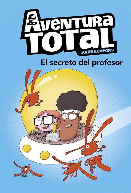 EL SECRETO DEL PROFESOR (AVENTURA TOTAL) | 9788448853112 | JULVE, ÒSCAR/COPONS, JAUME | Llibreria Ombra | Llibreria online de Rubí, Barcelona | Comprar llibres en català i castellà online