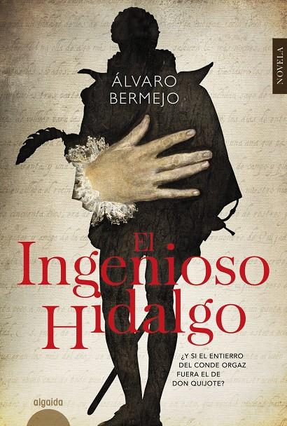 EL INGENIOSO HIDALGO | 9788490673553 | BERMEJO, ÁLVARO | Llibreria Ombra | Llibreria online de Rubí, Barcelona | Comprar llibres en català i castellà online