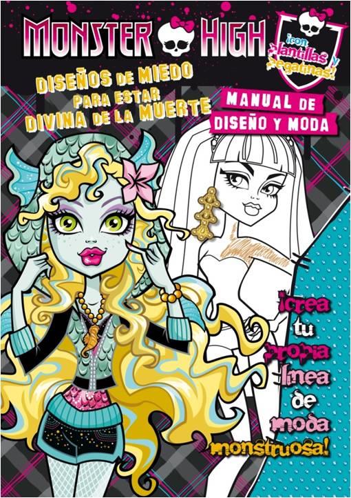 MONSTER HIGH. DISEÑOS DE MIEDO PARA ESTAR DIVINA DE LA MUERTE | 9788420412917 | Llibreria Ombra | Llibreria online de Rubí, Barcelona | Comprar llibres en català i castellà online