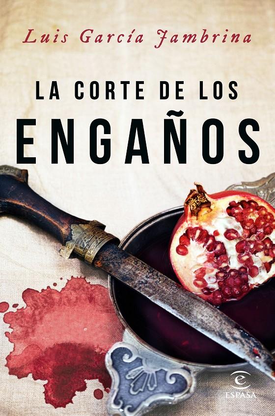 LA CORTE DE LOS ENGAÑOS | 9788467048315 | LUIS GARCÍA JAMBRINA | Llibreria Ombra | Llibreria online de Rubí, Barcelona | Comprar llibres en català i castellà online