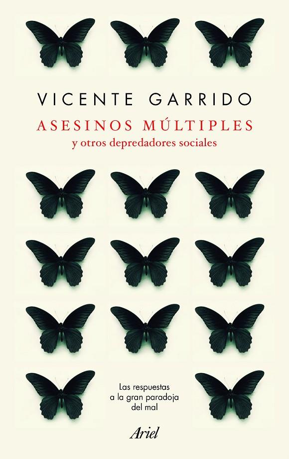 ASESINOS MÚLTIPLES Y OTROS DEPREDADORES SOCIALES | 9788434427952 | GARRIDO GENOVÉS, VICENTE | Llibreria Ombra | Llibreria online de Rubí, Barcelona | Comprar llibres en català i castellà online