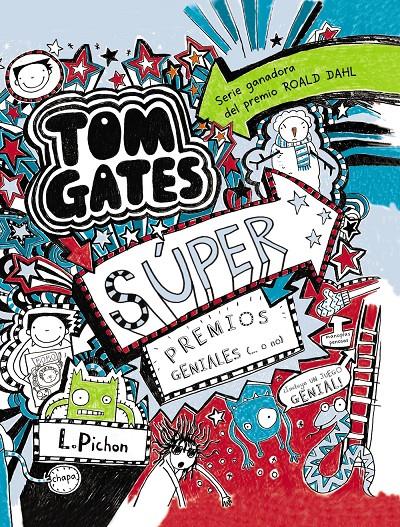 TOM GATES 6: SÚPER PREMIOS GENIALES (... O NO) | 9788469600146 | PICHON, LIZ | Llibreria Ombra | Llibreria online de Rubí, Barcelona | Comprar llibres en català i castellà online