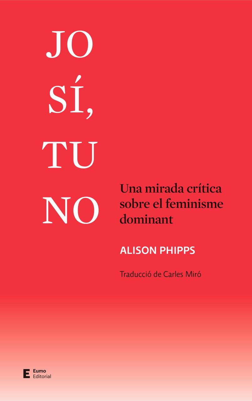 JO SÍ, TU NO | 9788497667524 | PHIPPS, ALISON | Llibreria Ombra | Llibreria online de Rubí, Barcelona | Comprar llibres en català i castellà online