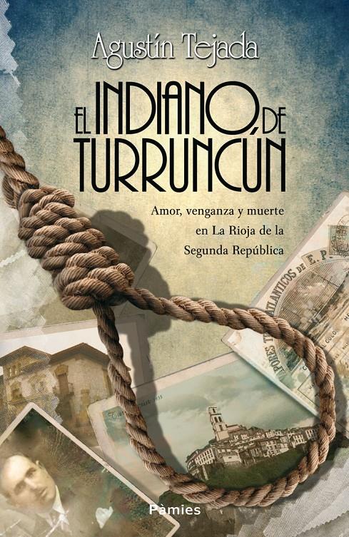 EL INDIANO DE TURRUNCÚN | 9788415433996 | AGUSTIN TEJADA | Llibreria Ombra | Llibreria online de Rubí, Barcelona | Comprar llibres en català i castellà online