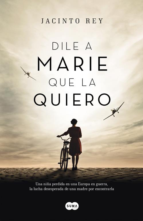 DILE A MARIE QUE LA QUIERO | 9788483658840 | REY, JACINTO | Llibreria Ombra | Llibreria online de Rubí, Barcelona | Comprar llibres en català i castellà online