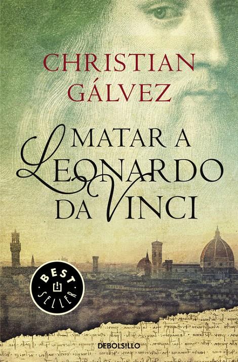 MATAR A LEONARDO DA VINCI | 9788466330251 | GÁLVEZ,CHRISTIAN | Llibreria Ombra | Llibreria online de Rubí, Barcelona | Comprar llibres en català i castellà online